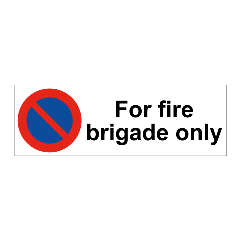 For fire brigade only