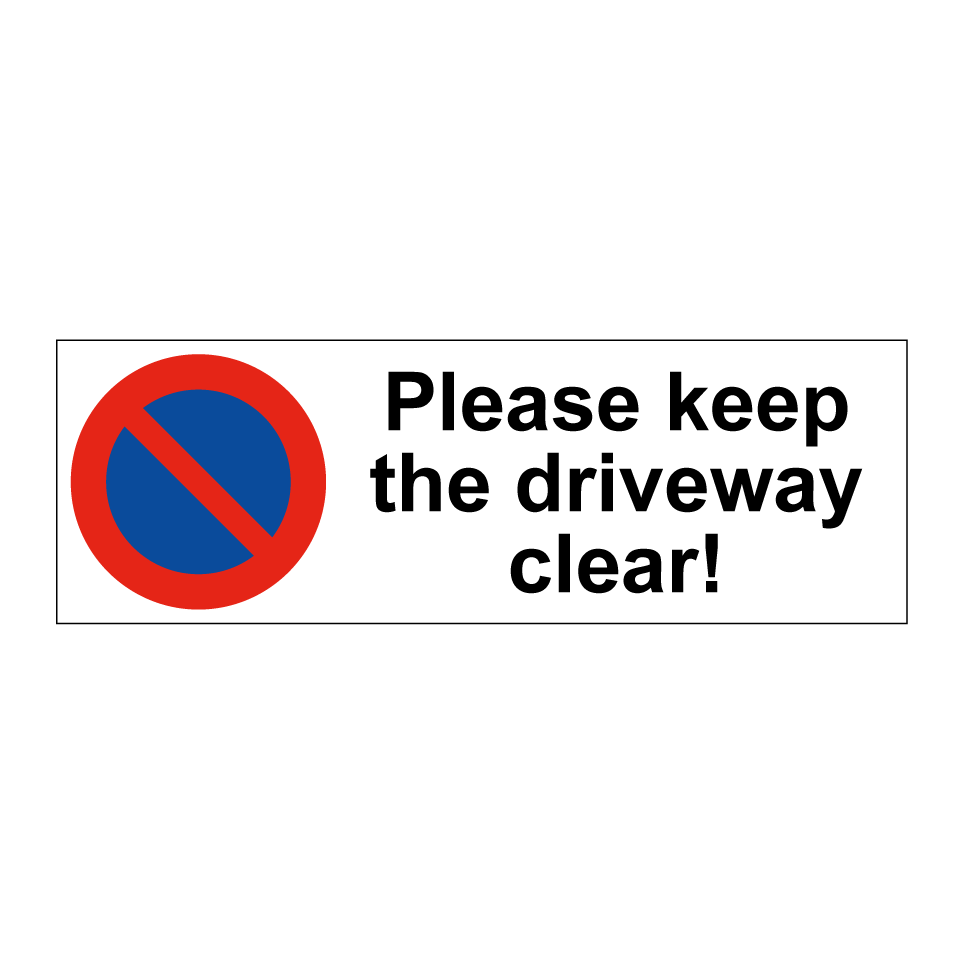 Please keep the driveway clear!