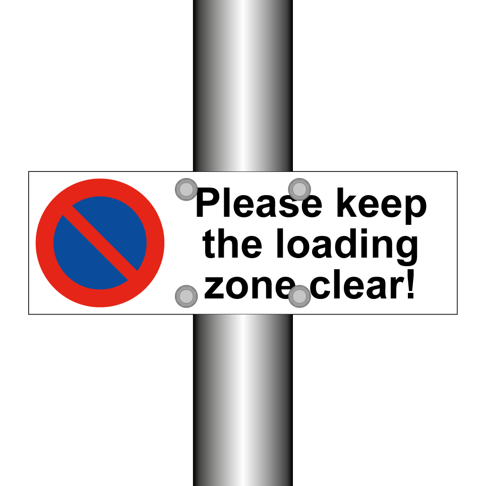 Please keep the loading zone clear!