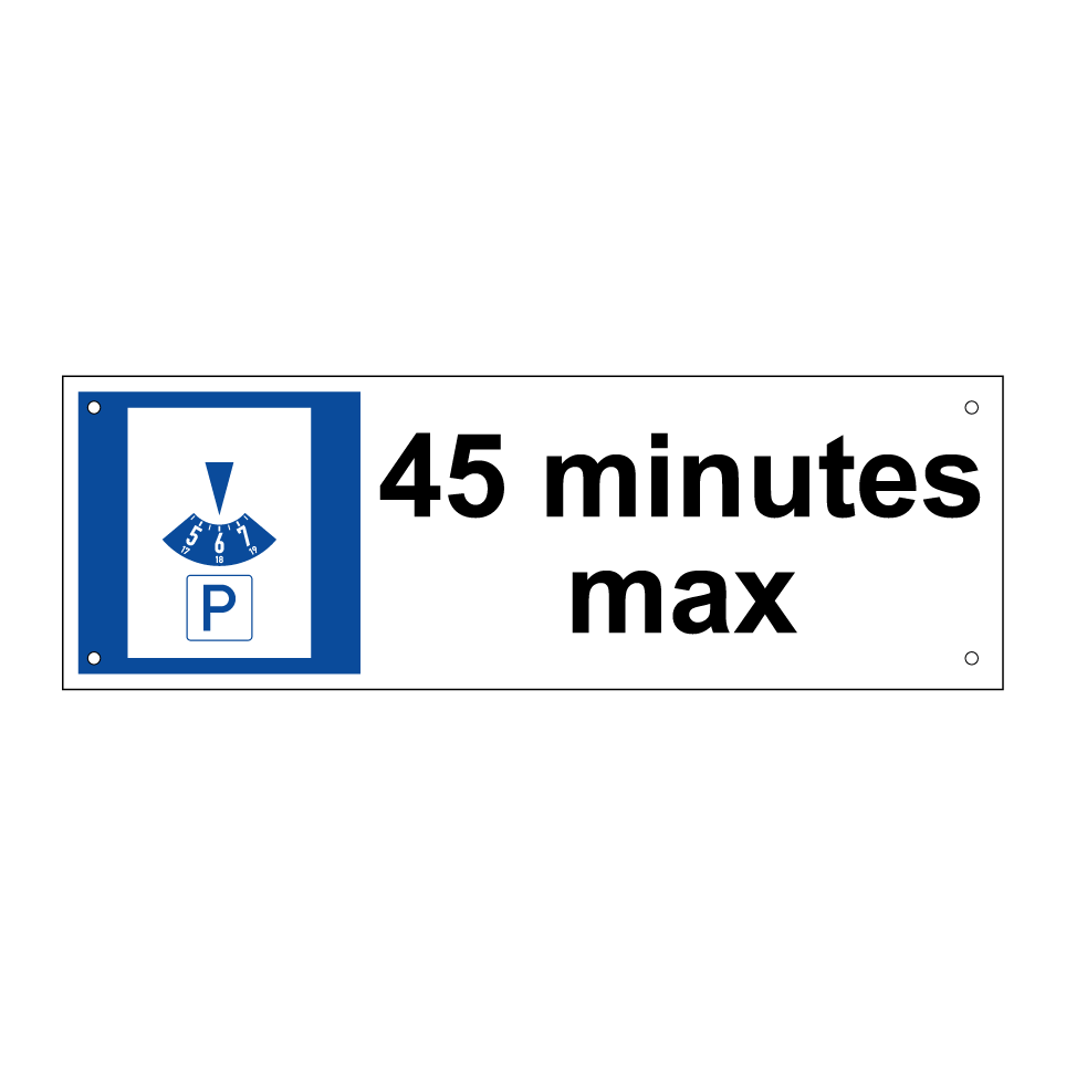 45 minutes max