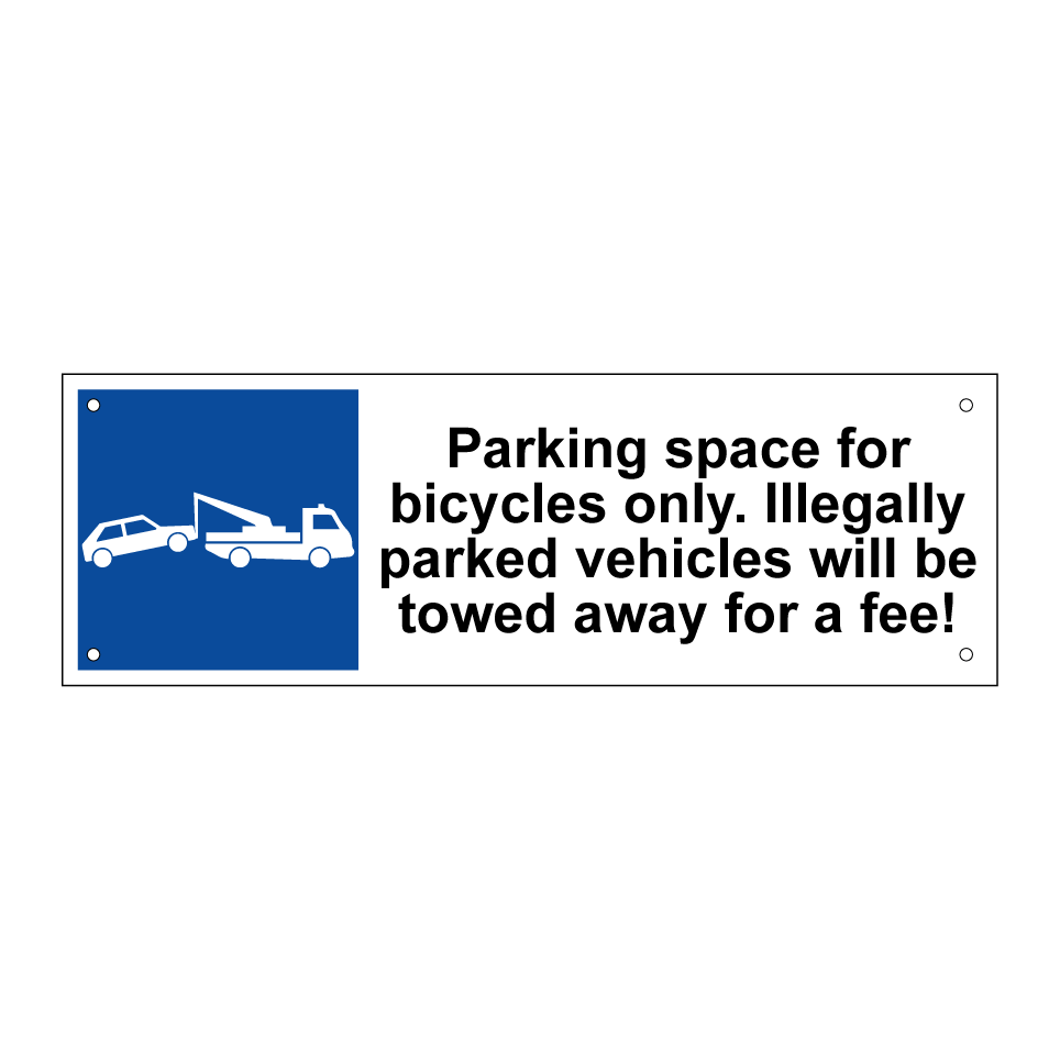 Parking space for bicycles only. Illegally parked vehicles will be towed away for a fee!