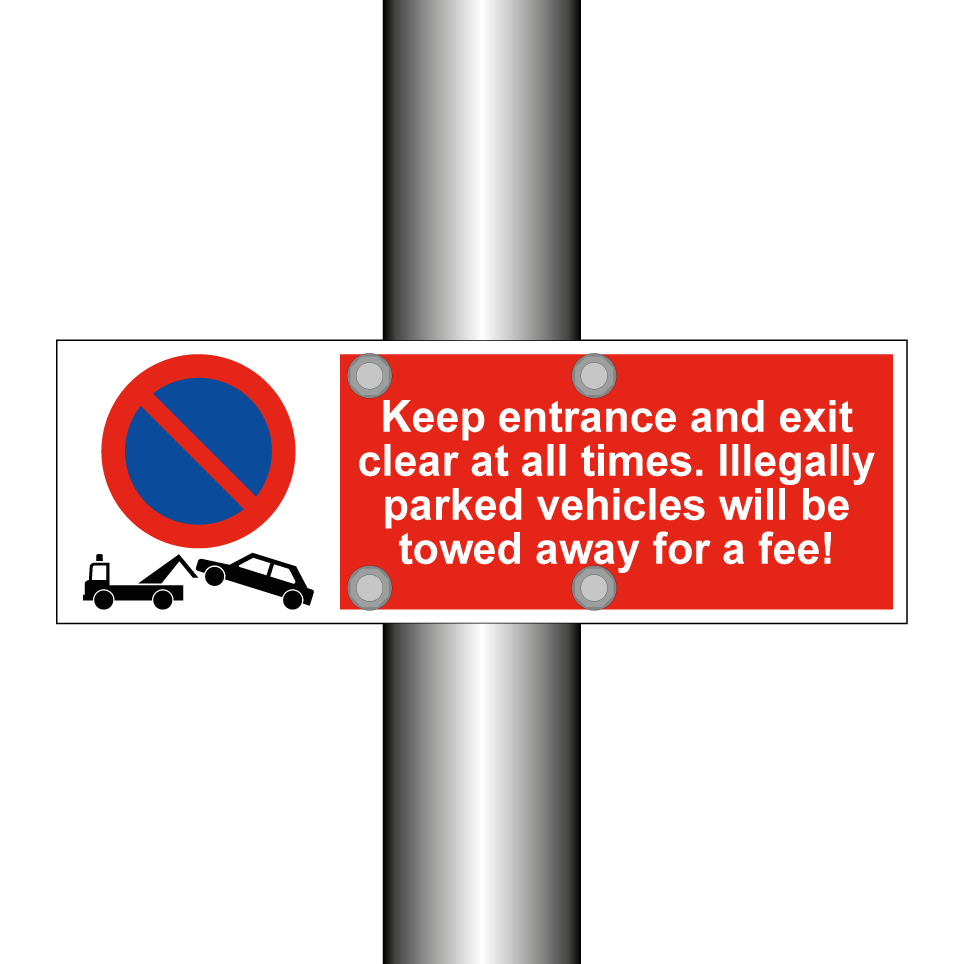 Keep entrance and exit clear at all times. Illegally parked vehicles will be towed away for a fee!
