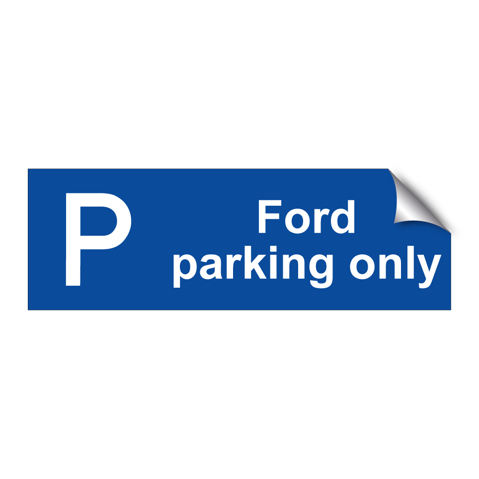 Ford parking only