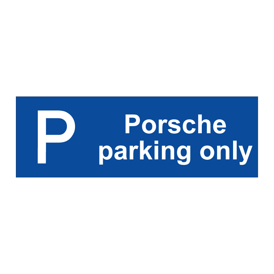 Porsche parking only