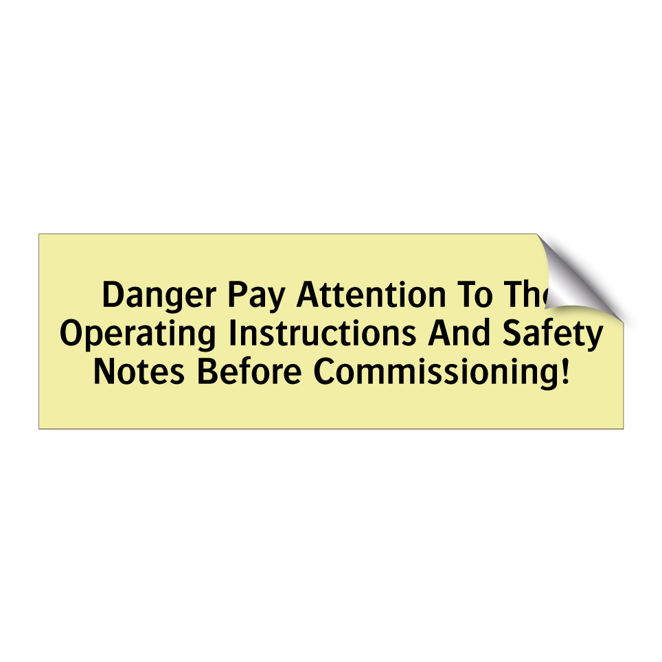 Danger Pay Attention To The Operating Instructions And Safety Notes Before Commissioning!