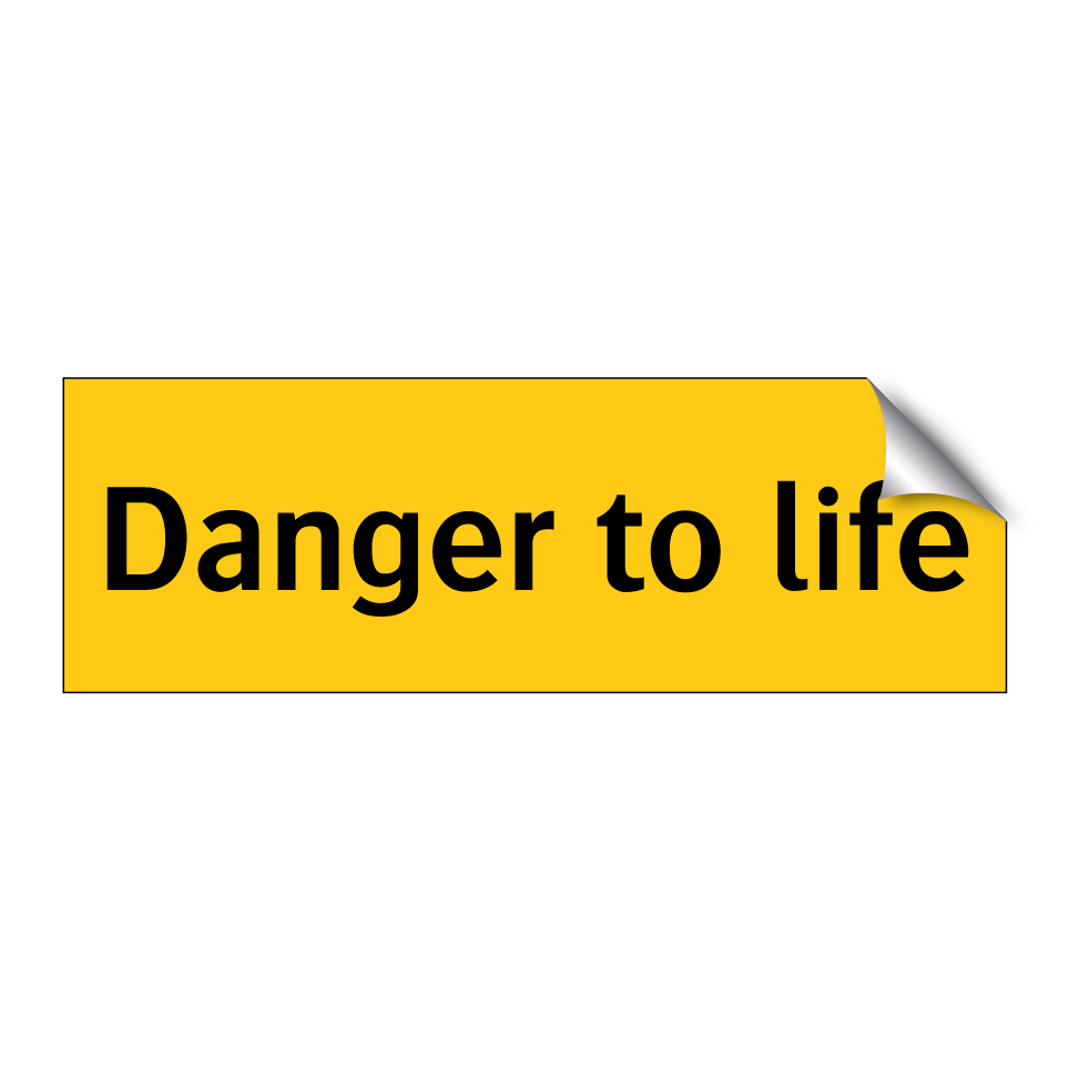 Danger to life