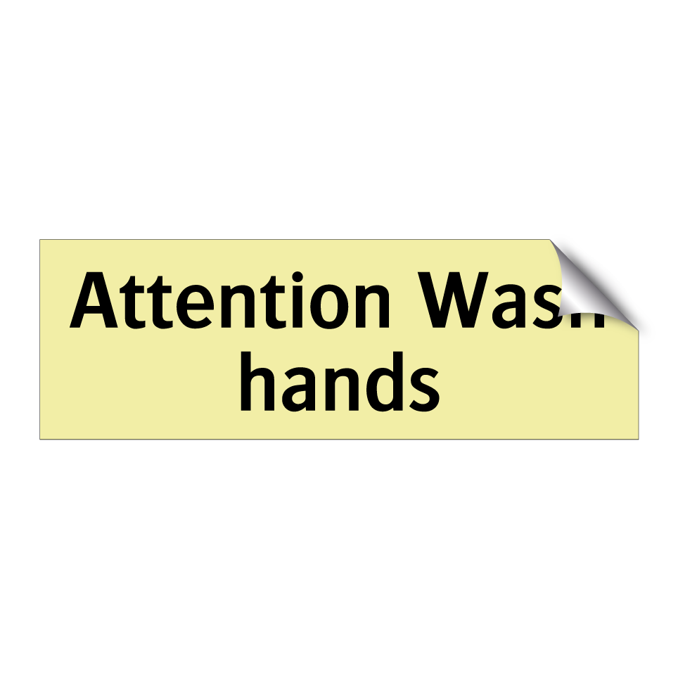 Attention Wash hands