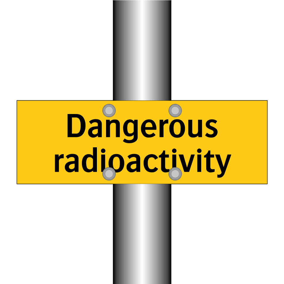 Dangerous radioactivity
