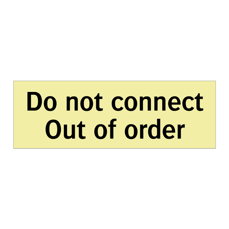 Do not connect Out of order