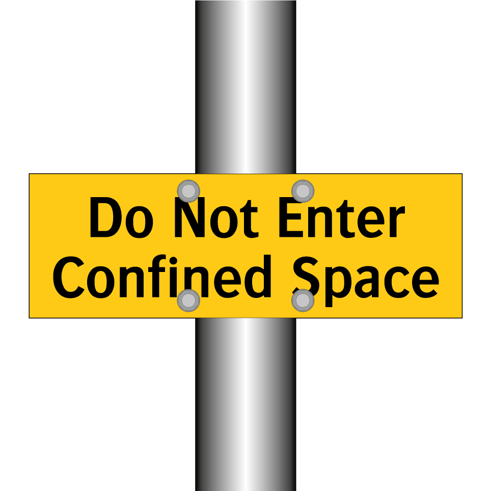 Do Not Enter Confined Space