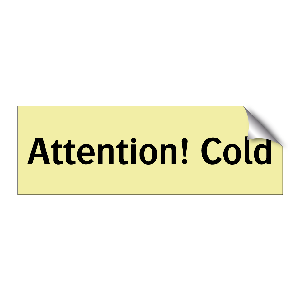 Attention! Cold