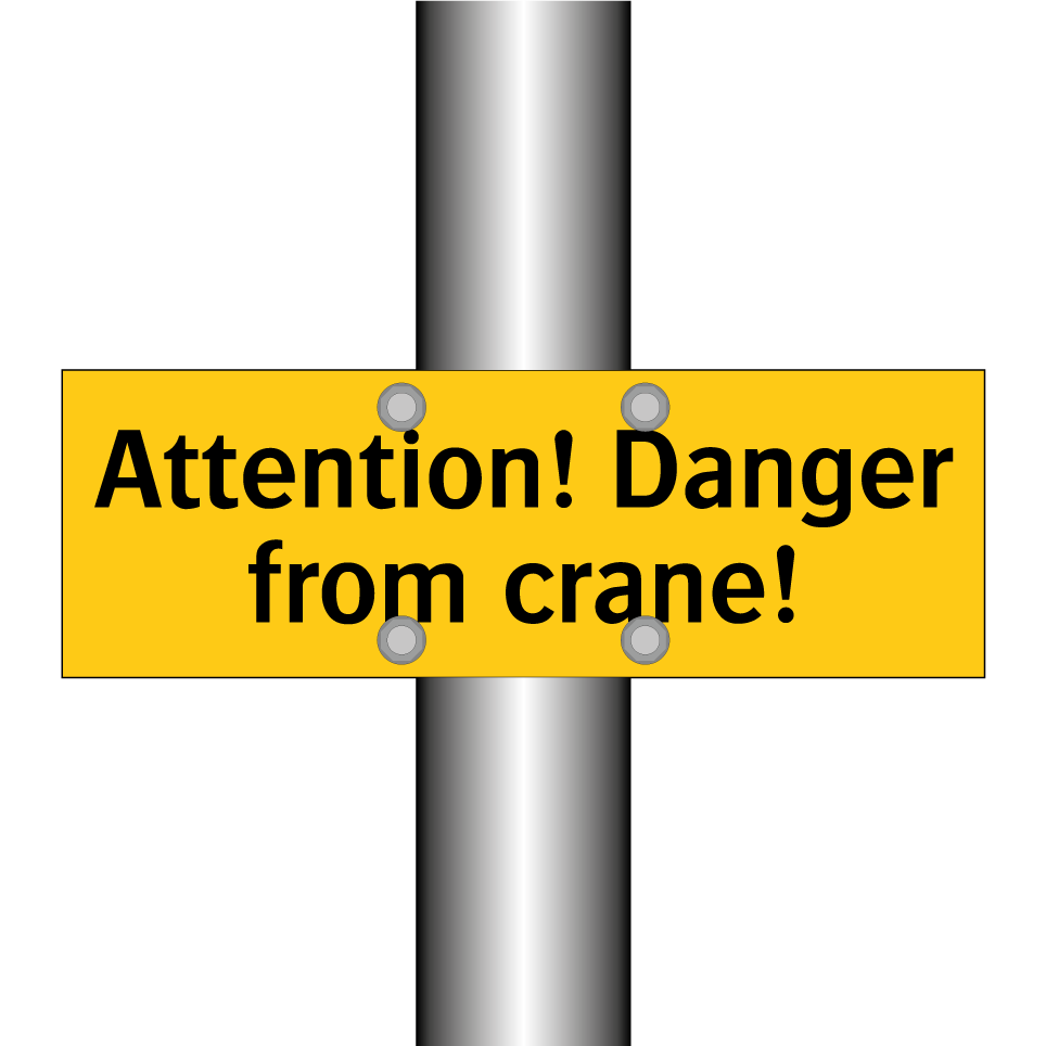 Attention! Danger from crane!