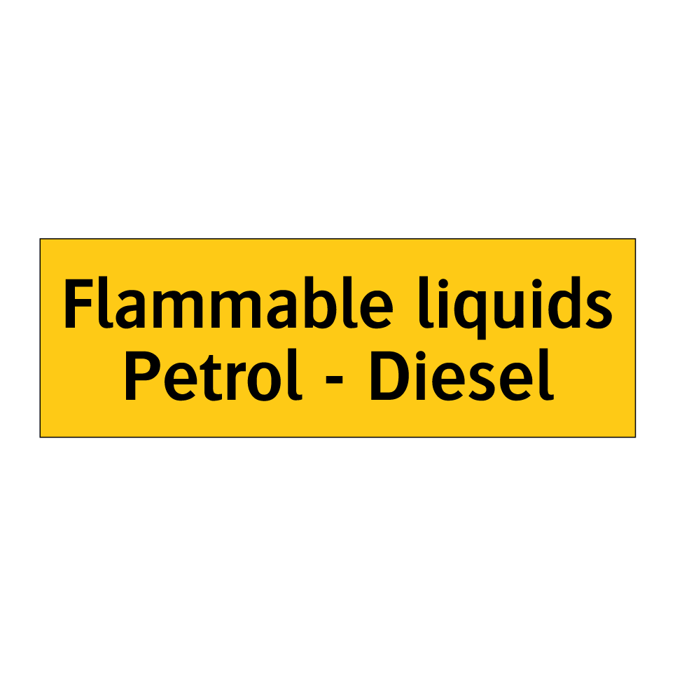 Flammable liquids Petrol - Diesel