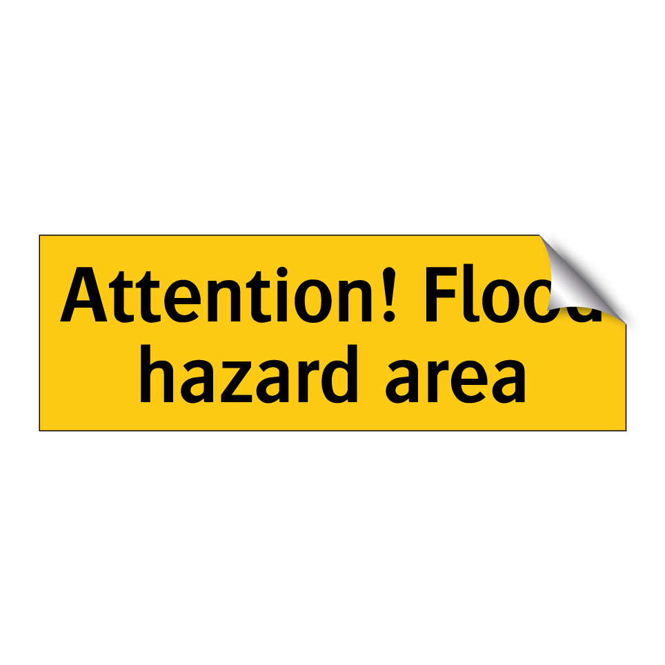 Attention! Flood hazard area
