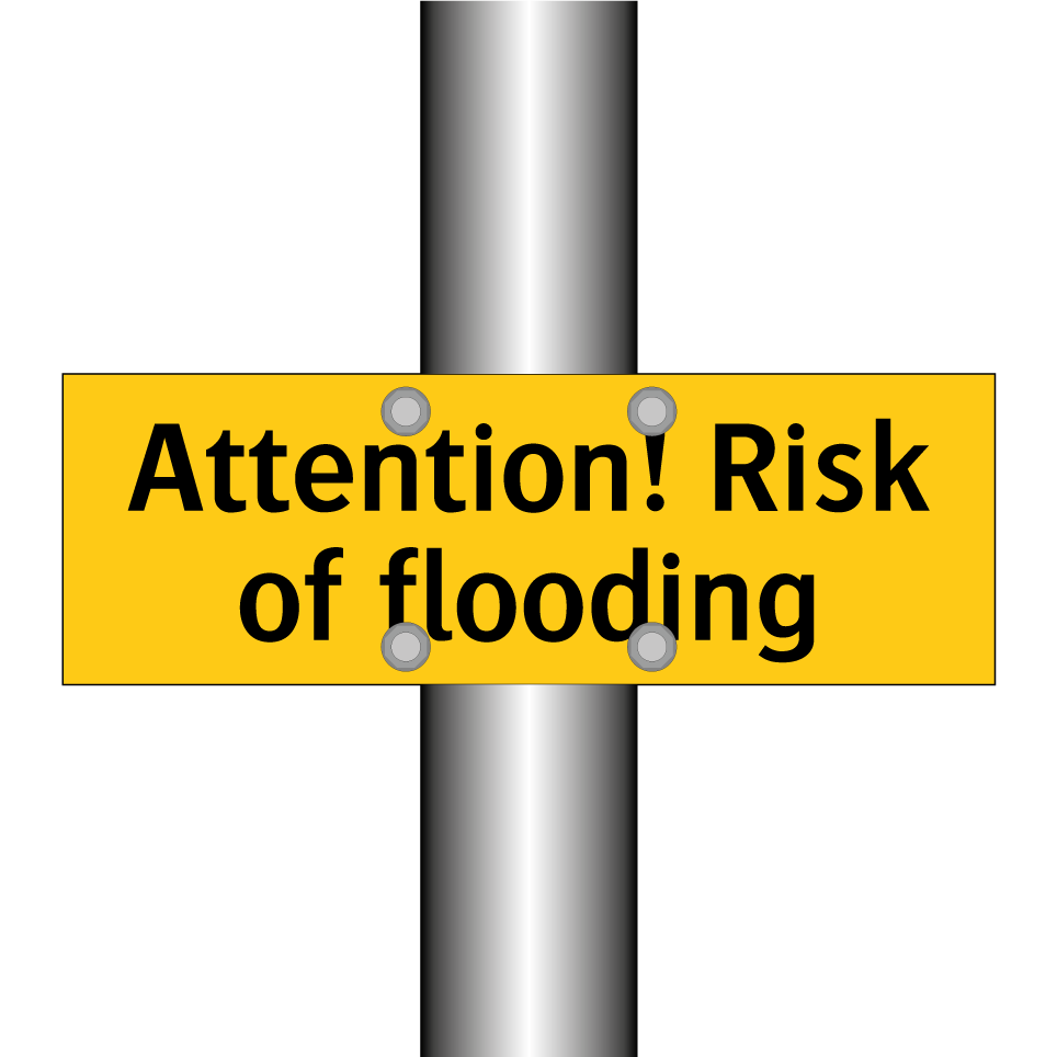 Attention! Risk of flooding
