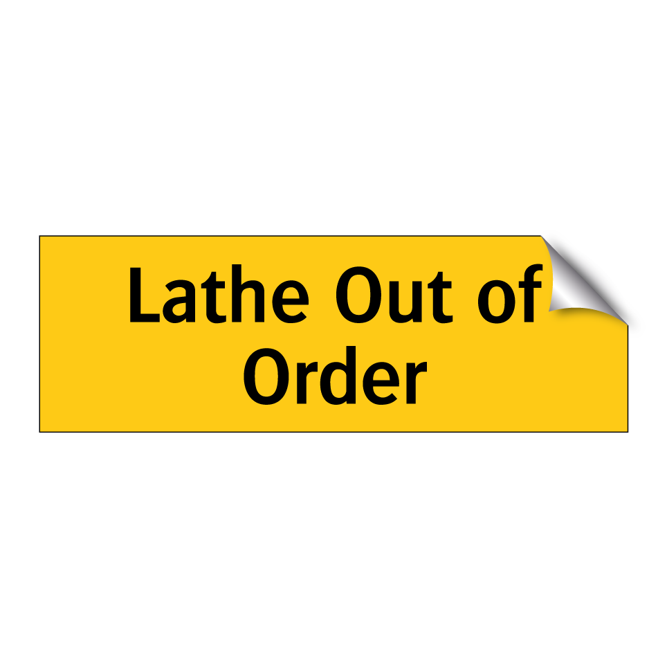 Lathe Out of Order