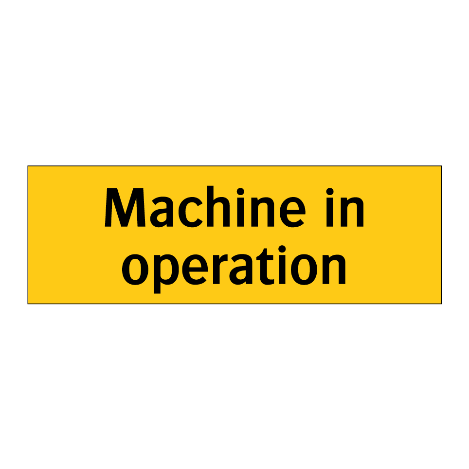 Machine in operation