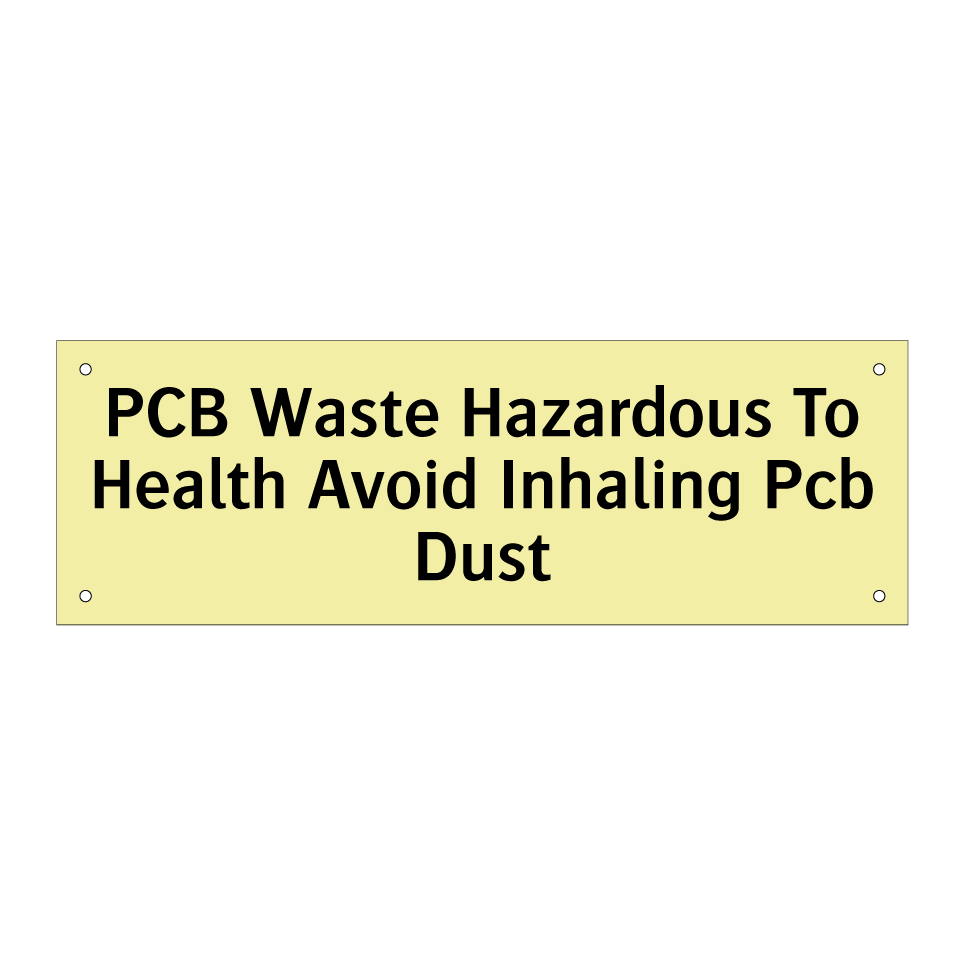 PCB Waste Hazardous To Health Avoid Inhaling Pcb Dust