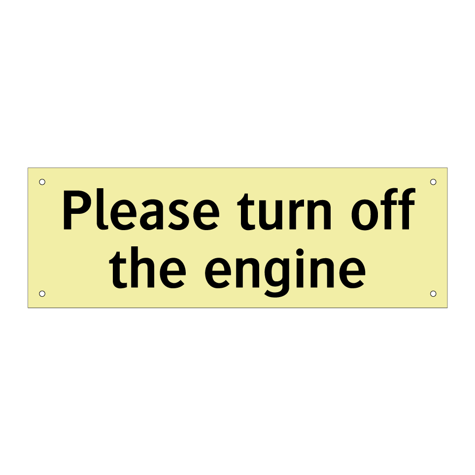 Please turn off the engine