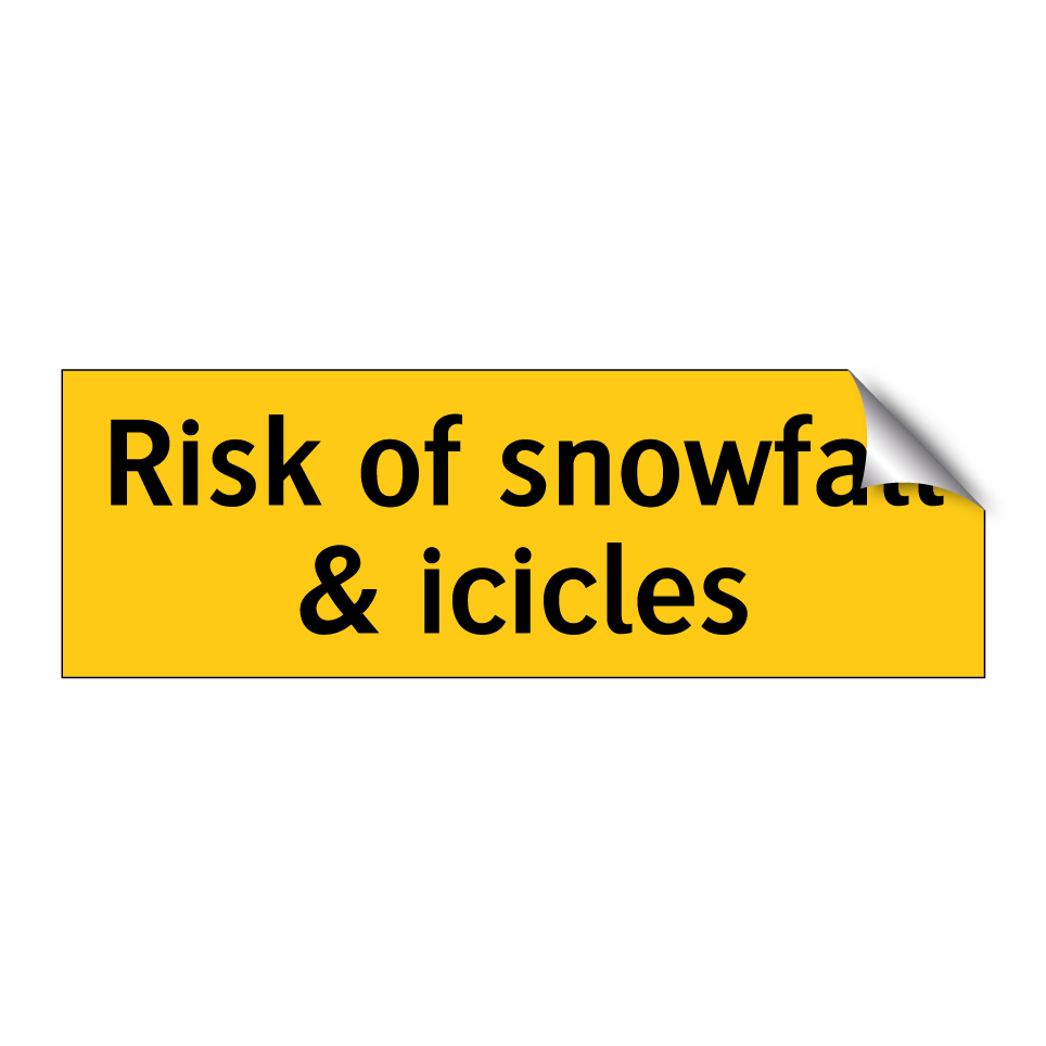 Risk of snowfall & icicles