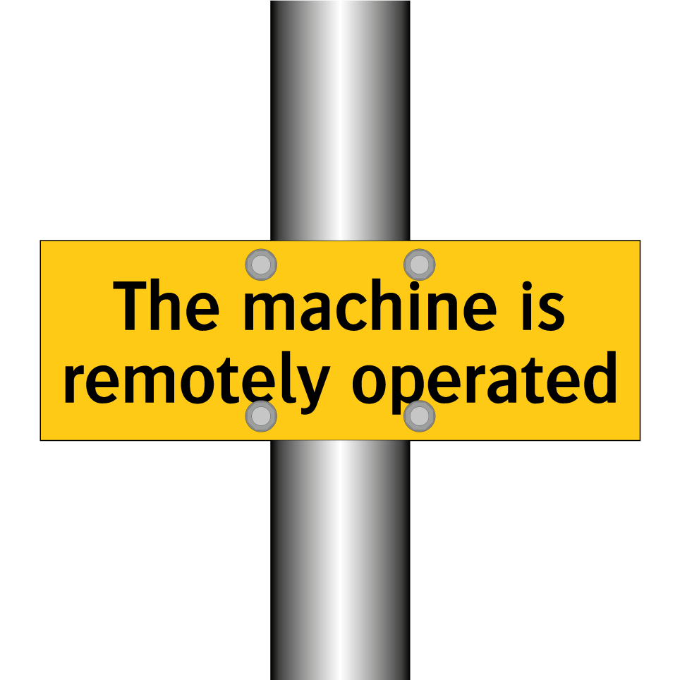 The machine is remotely operated