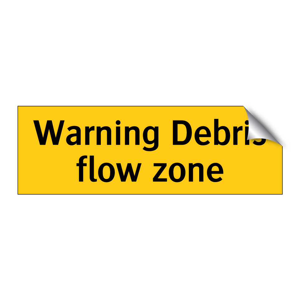 Warning Debris flow zone