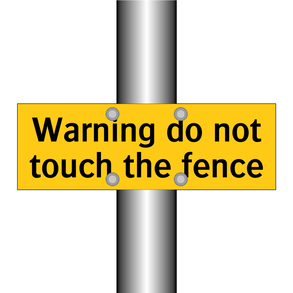 Warning do not touch the fence