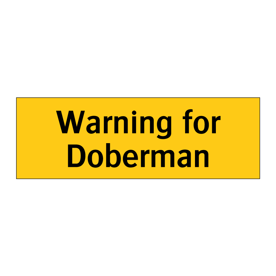 Warning for Doberman