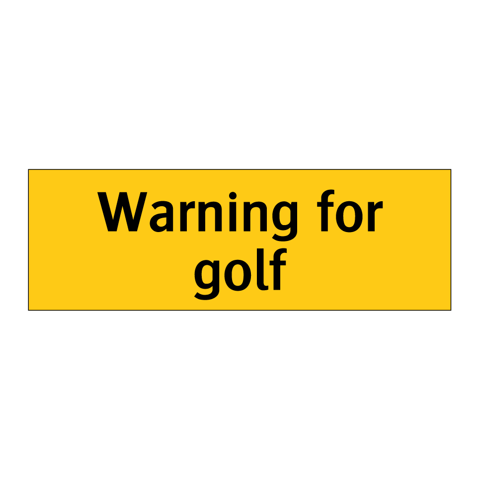 Warning for golf