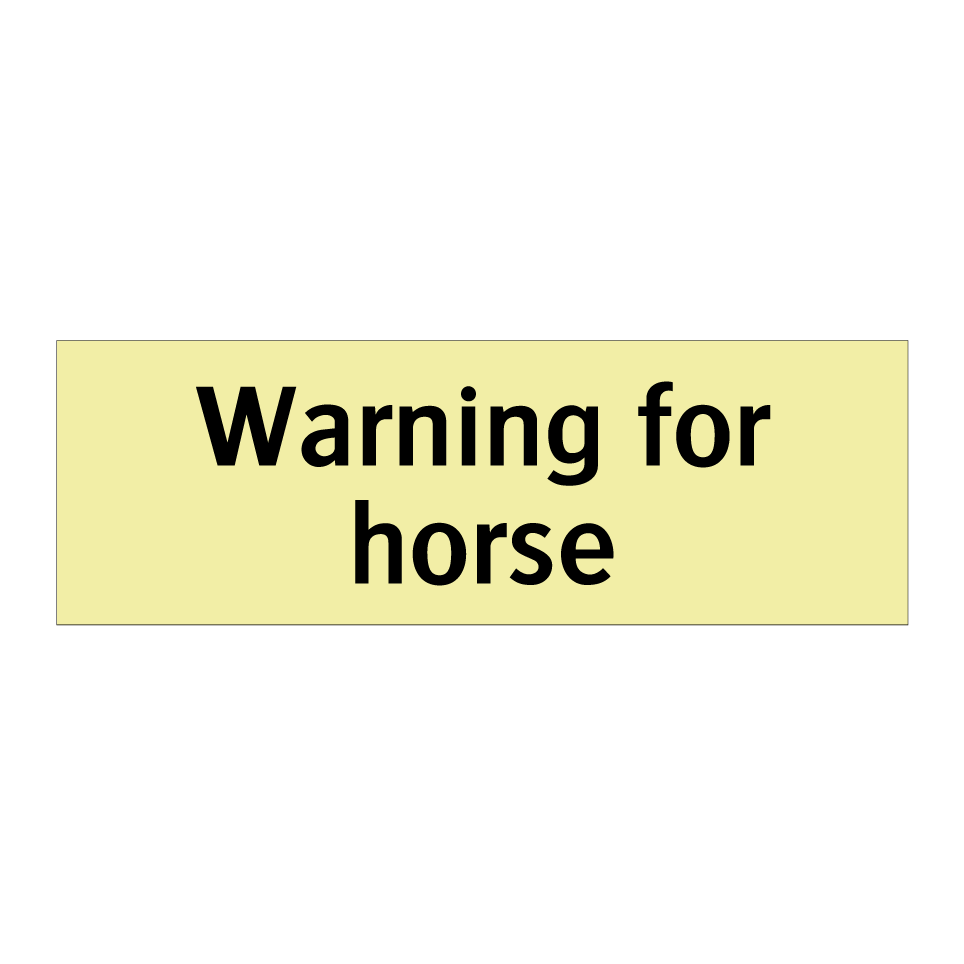 Warning for horse
