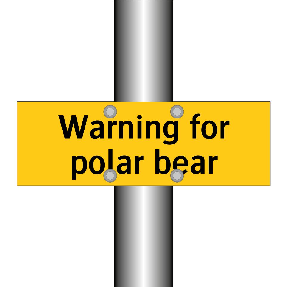 Warning for polar bear