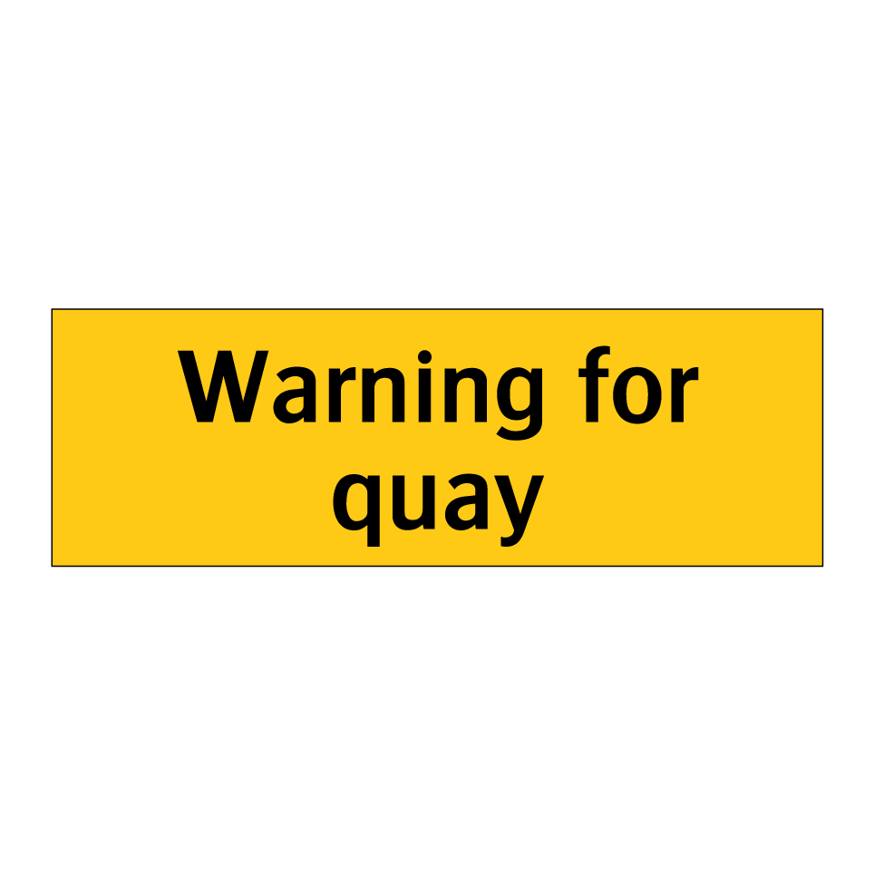 Warning for quay