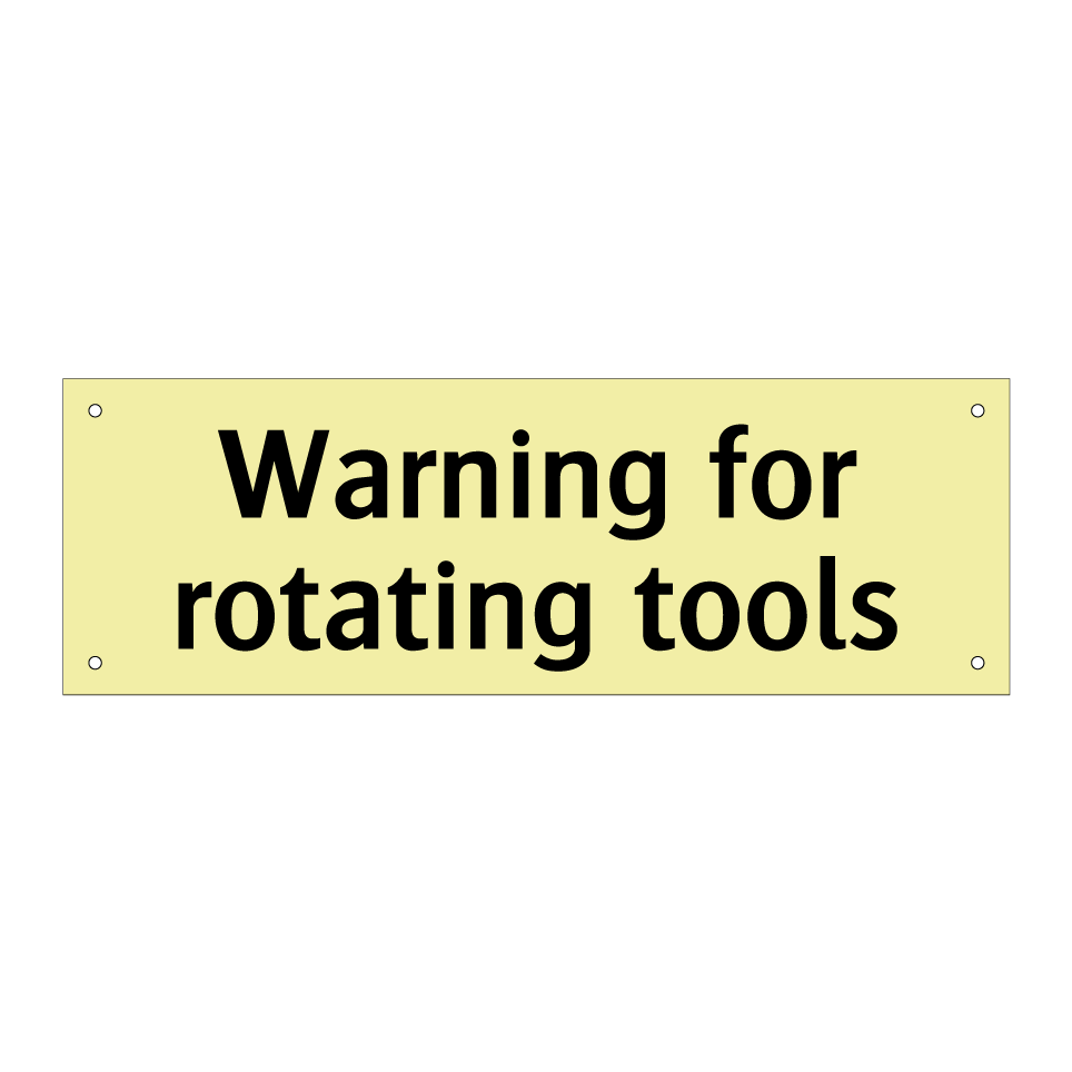 Warning for rotating tools
