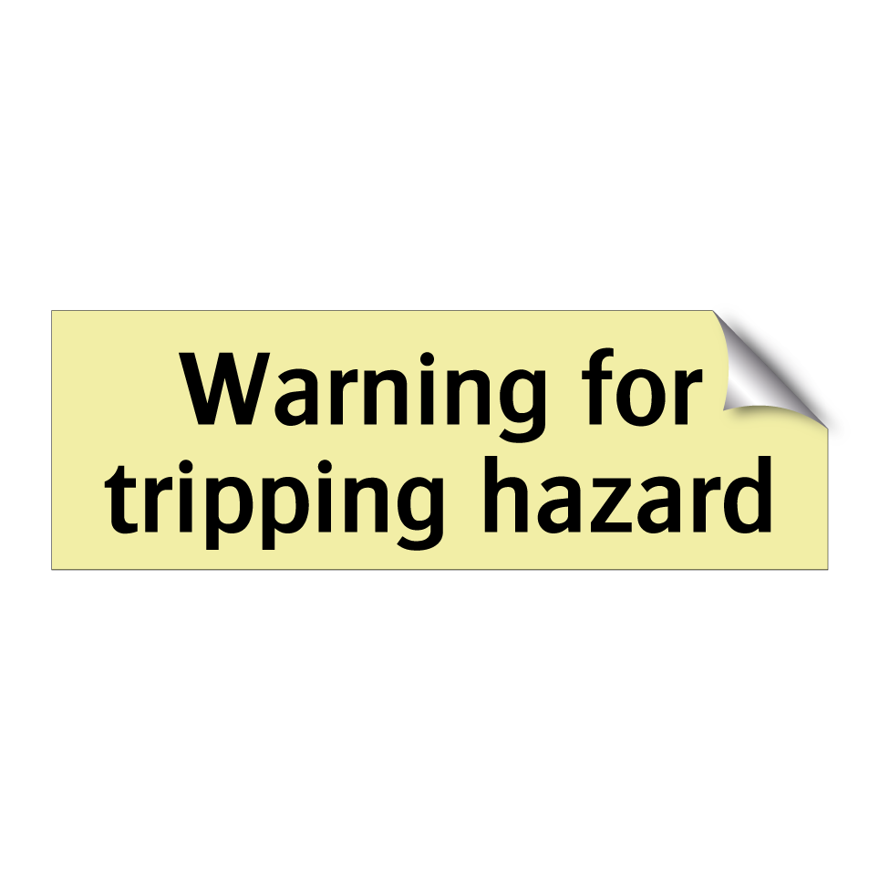 Warning for tripping hazard