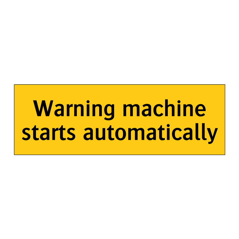Warning machine starts automatically