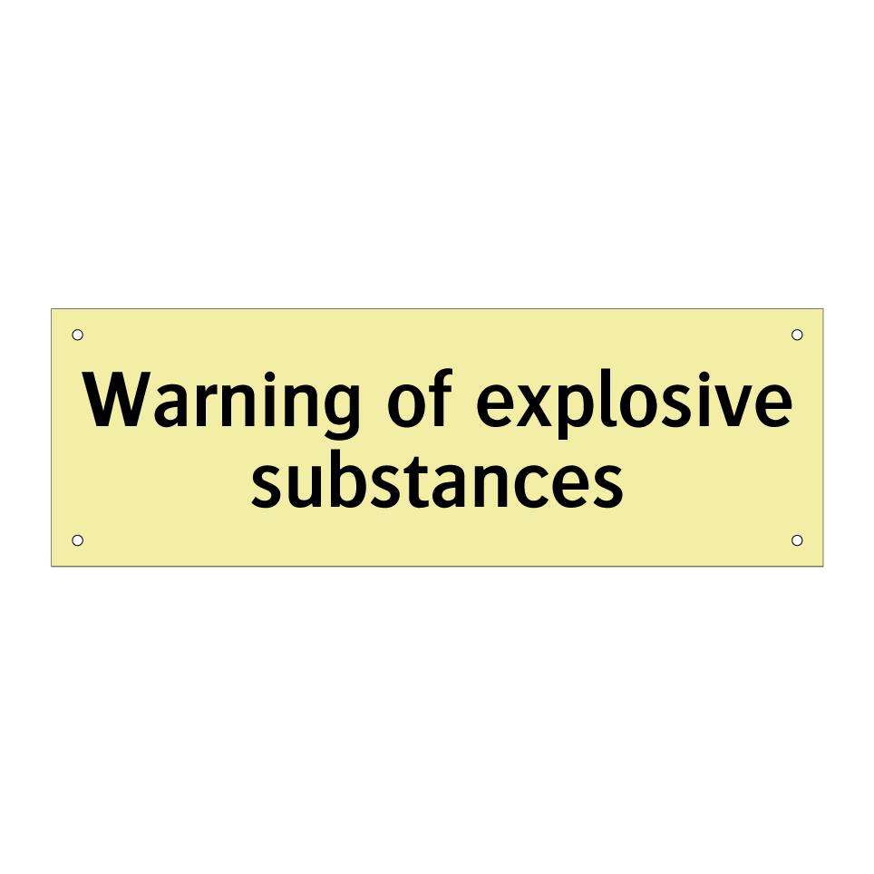 Warning of explosive substances