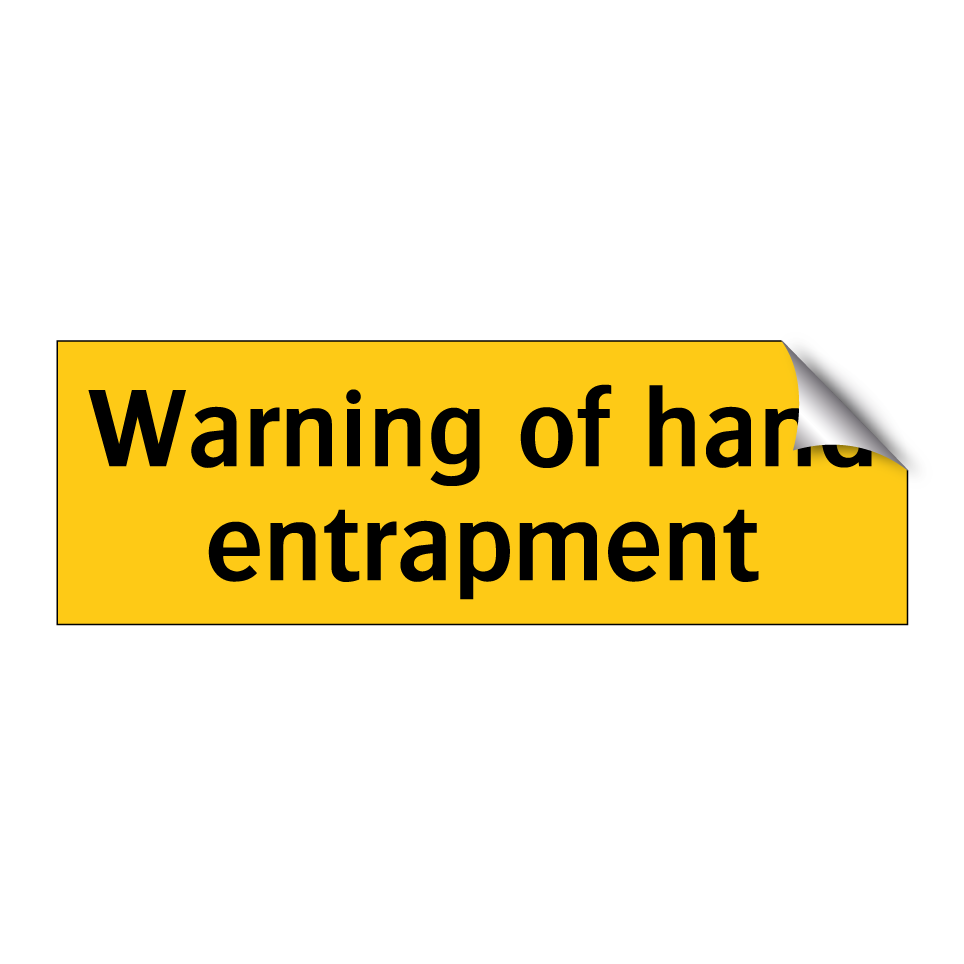 Warning of hand entrapment