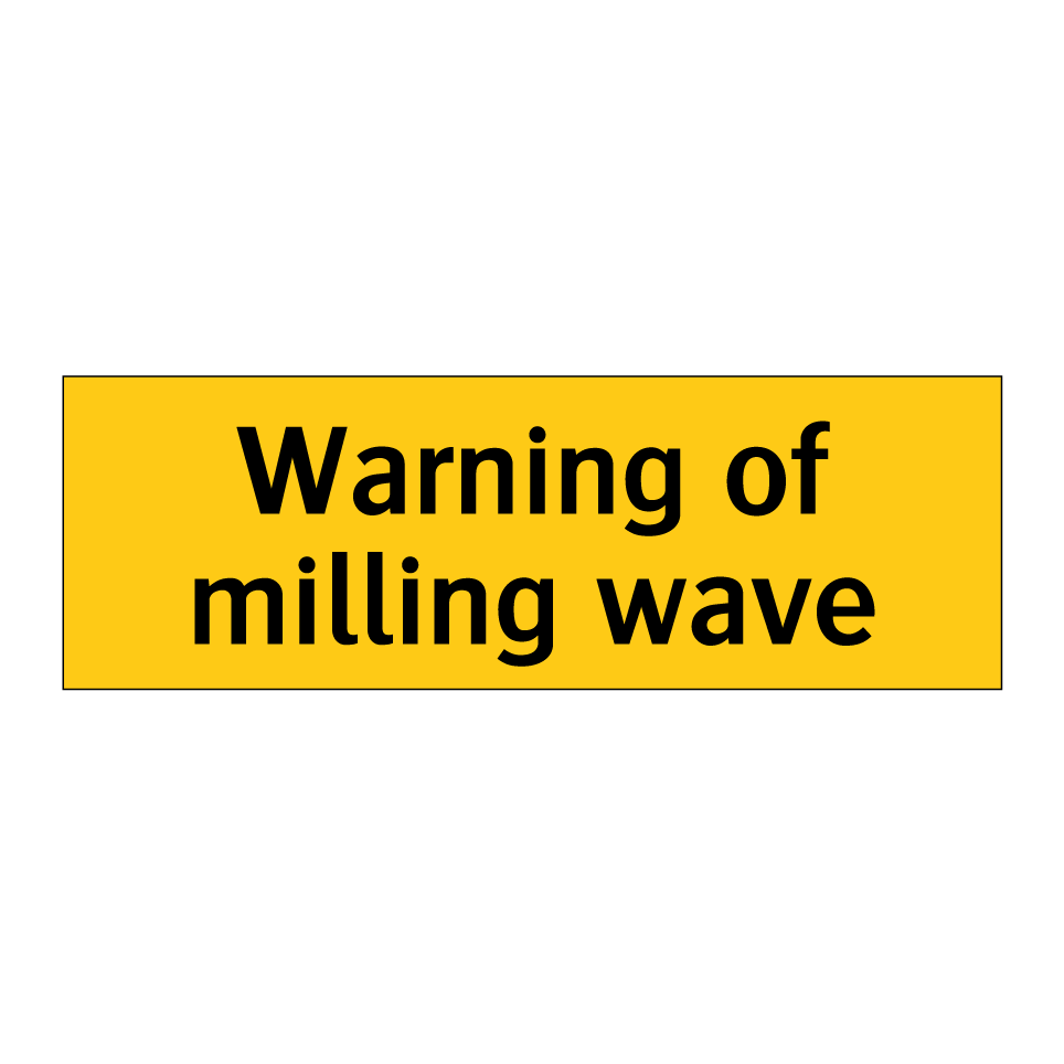 Warning of milling wave