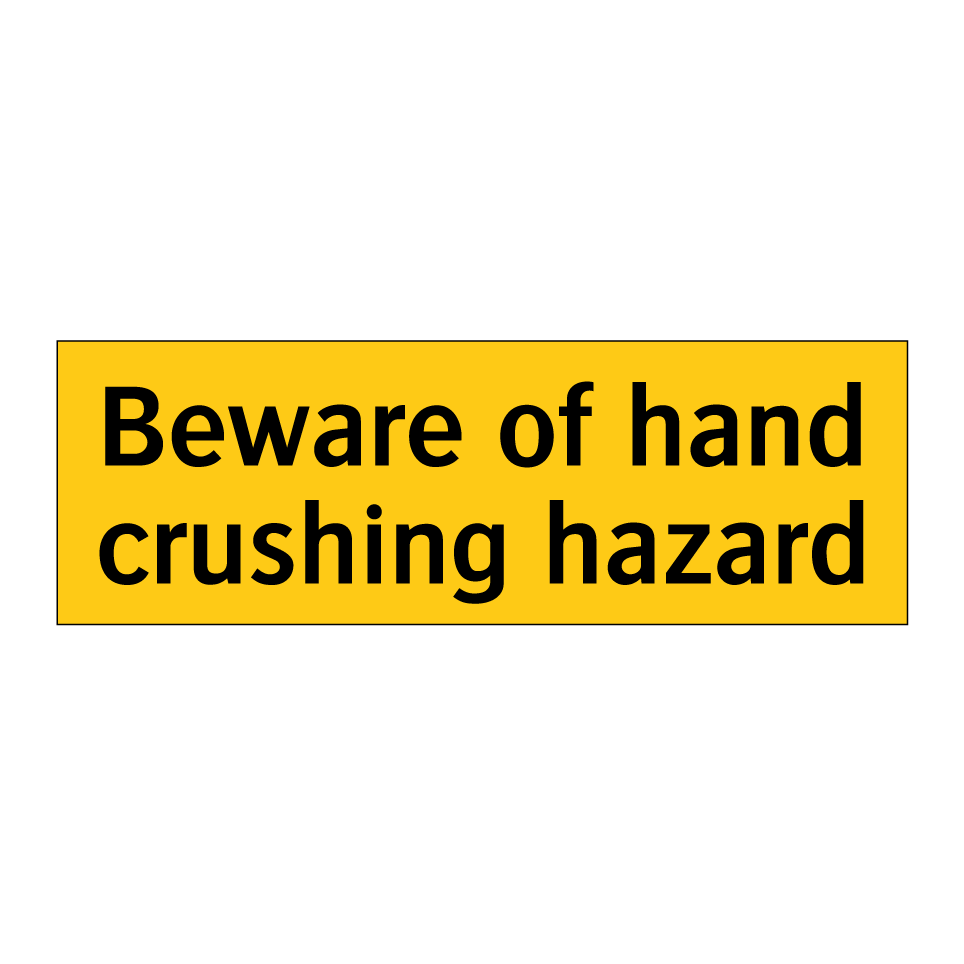 Beware of hand crushing hazard