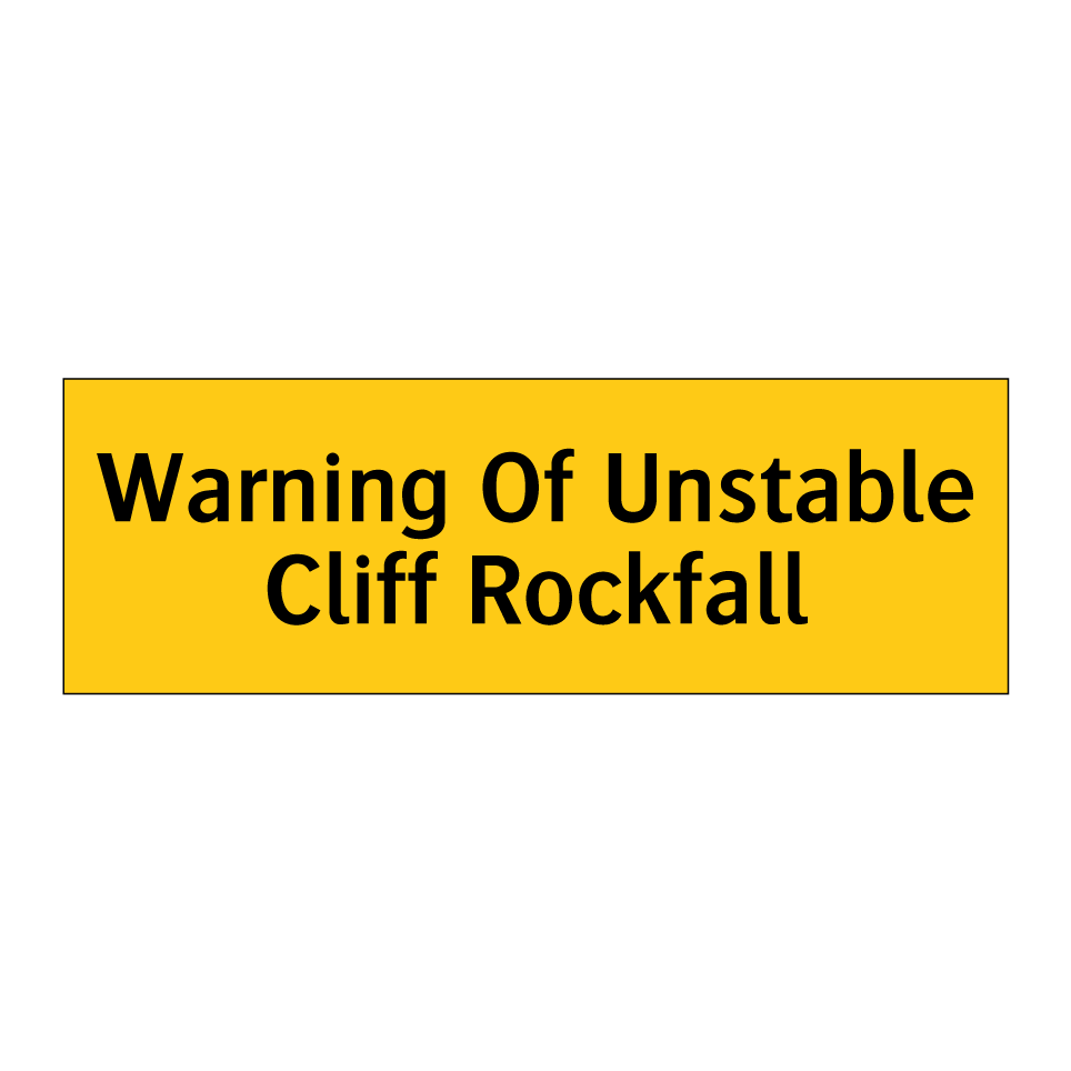 Warning Of Unstable Cliff Rockfall