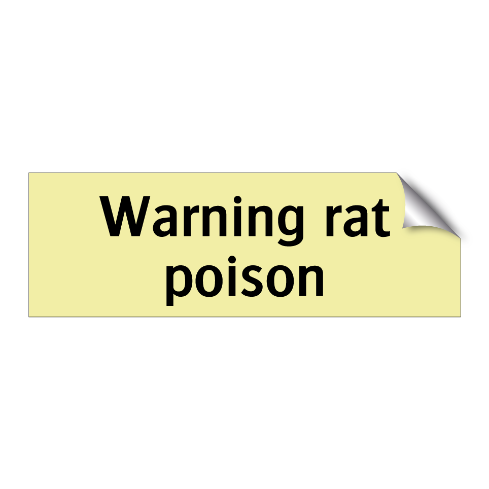 Warning rat poison