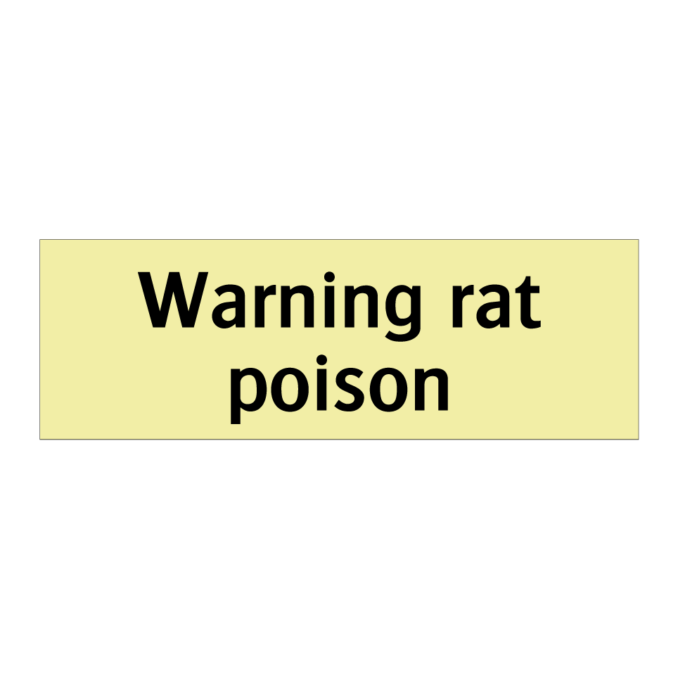 Warning rat poison