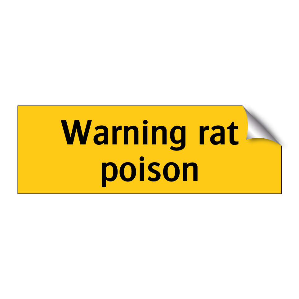 Warning rat poison