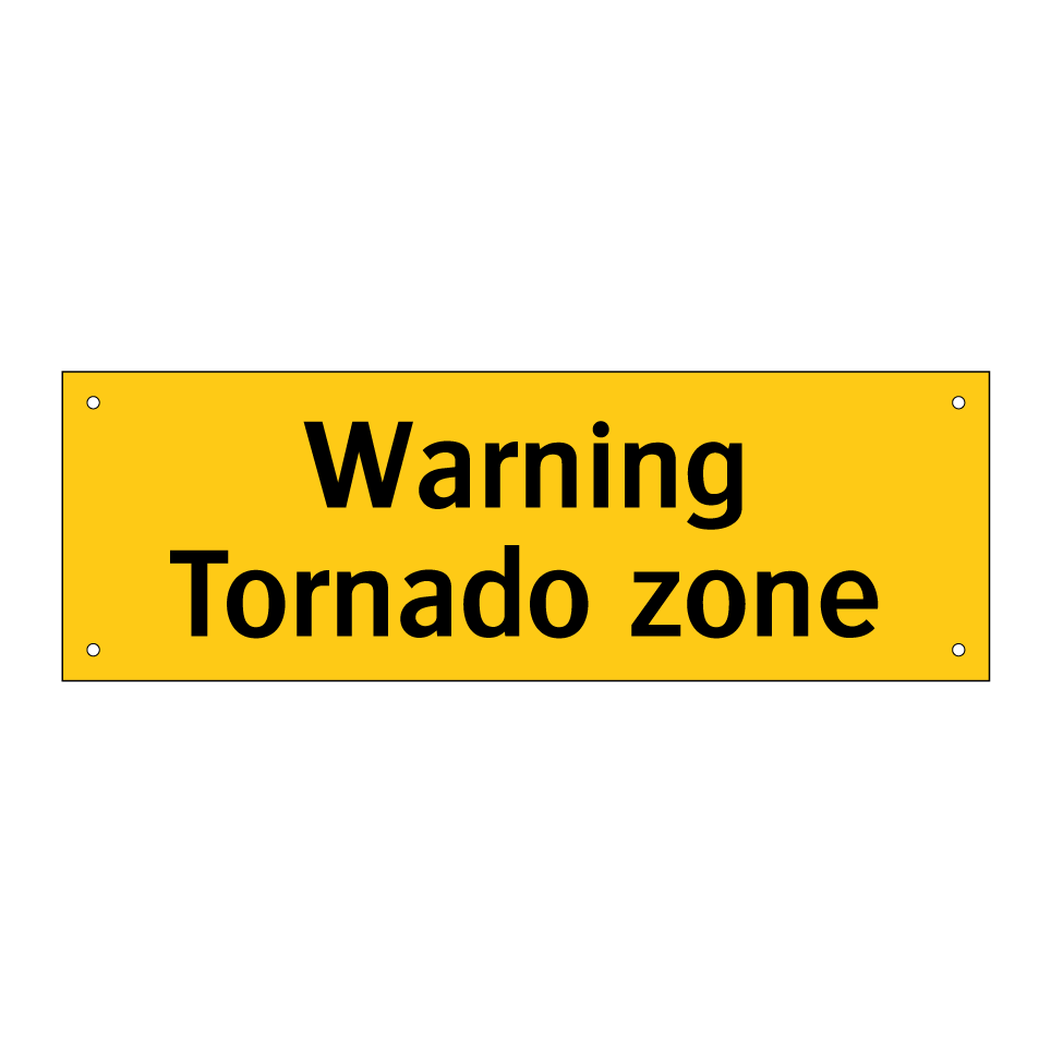 Warning Tornado zone