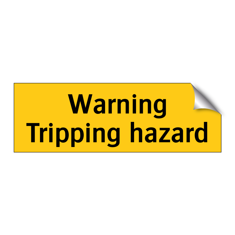 Warning Tripping hazard