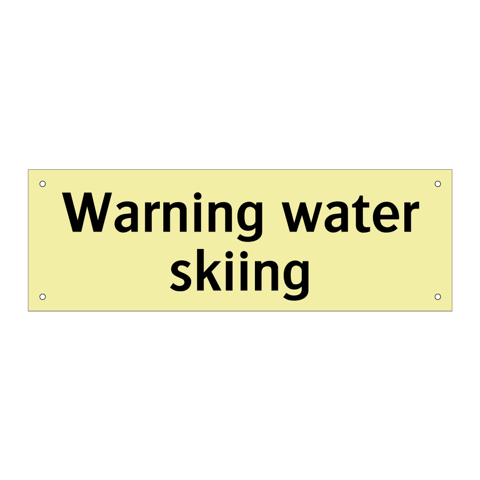 Warning water skiing