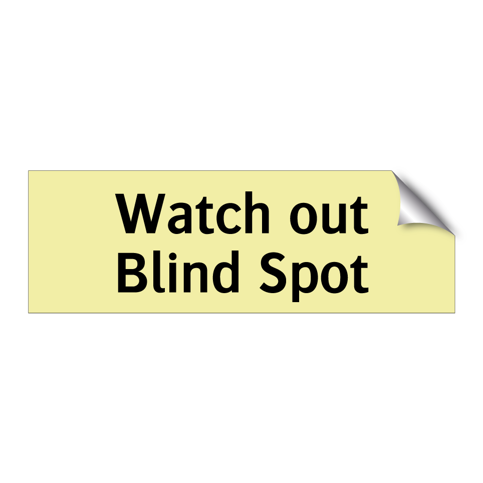 Watch out Blind Spot