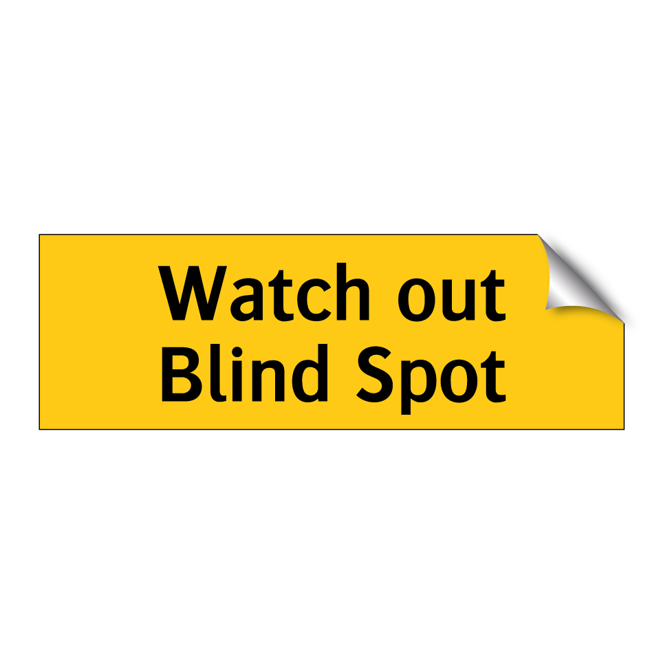 Watch out Blind Spot