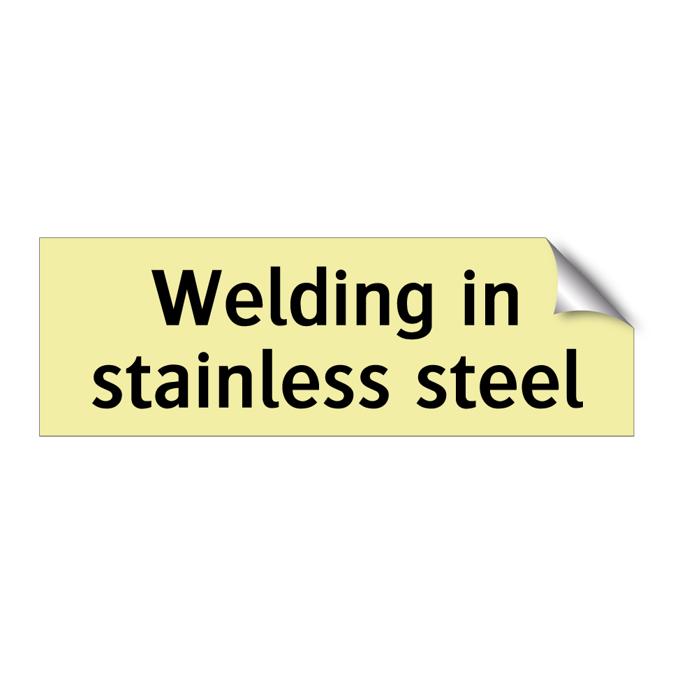 Welding in stainless steel