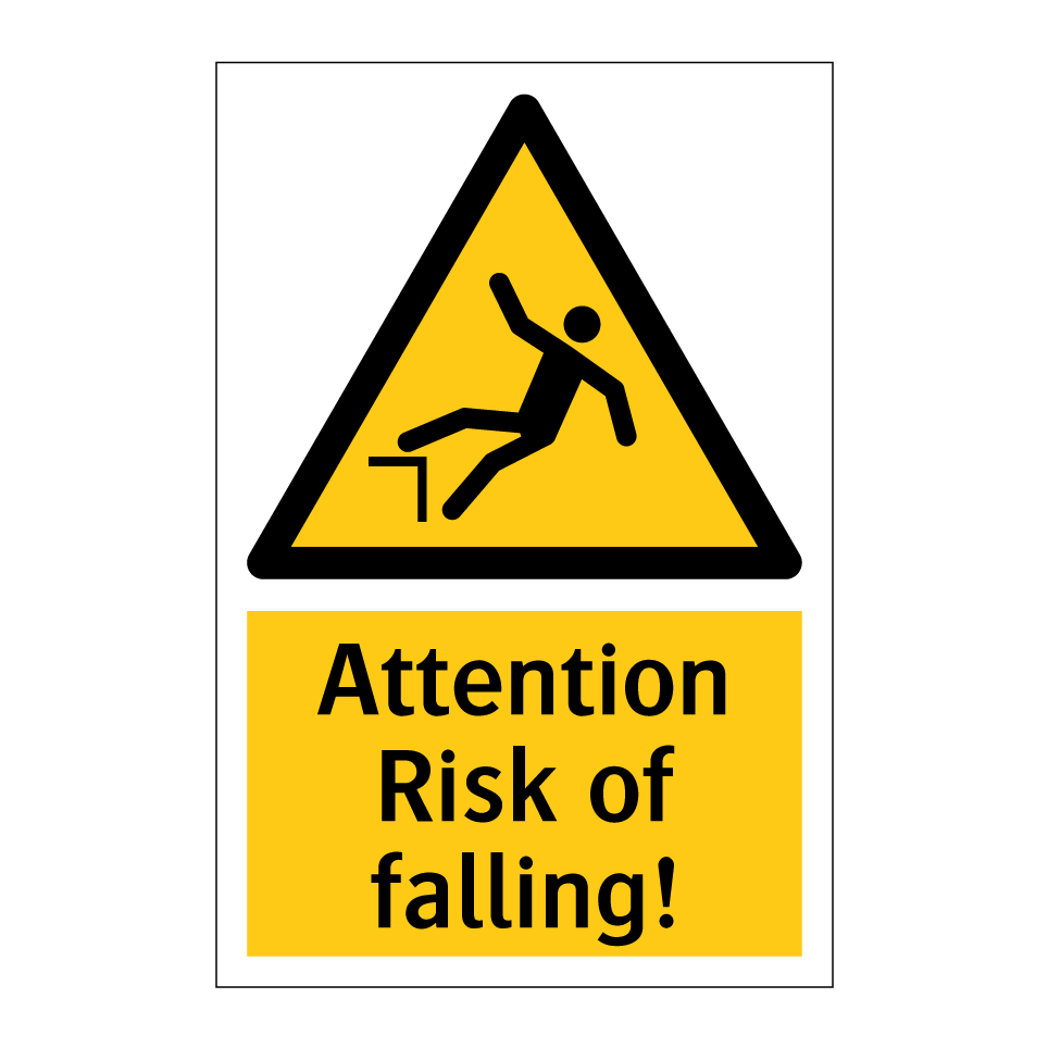 Attention Risk of falling!